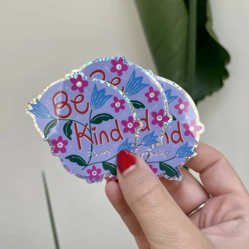 Be Kind Always Glitter Sticker