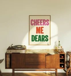 Cheers Me Dears Print – Celebrate Friendship | Art & Soul