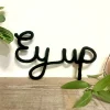 Ey Up Wire Word Decoration