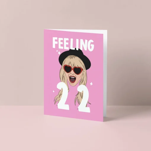 Feeling 22 Birthday Card