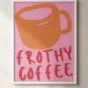 Frothy Coffee FRAMED PRINT