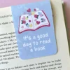Its A Good To Read magnetic Bookmark