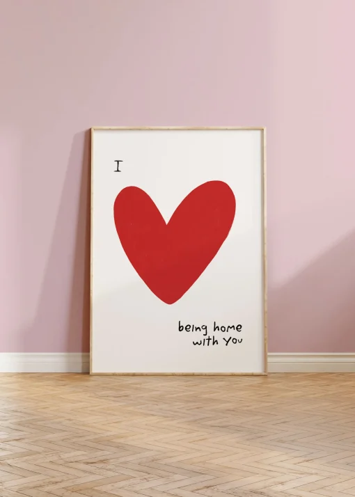Love Being Home with You Print - Heartfelt Art | Art & Soul