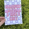 Manifest That Shit Print
