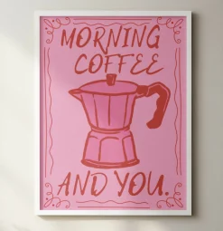 Morning Coffee and You FRAMED PRINT