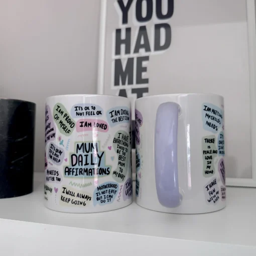 Mum Daily Affirmations 11oz Ceramic Mug