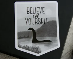Nessie Believe in Yourself Sticker