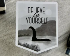 Nessie Believe in Yourself Sticker