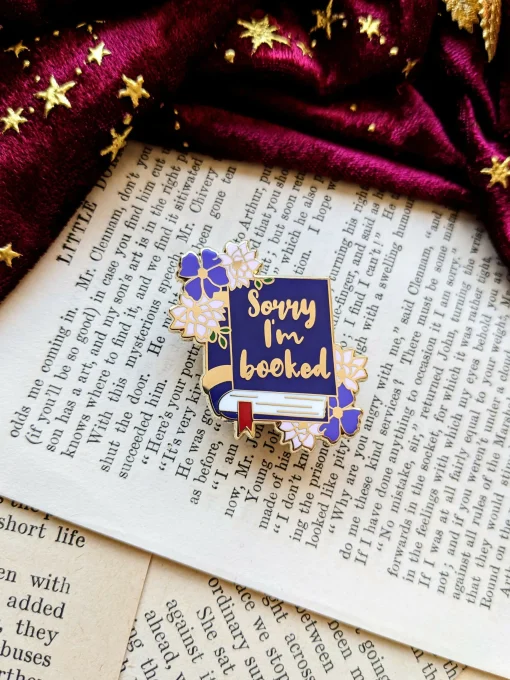 Sorry I'm Booked Enamel Pin