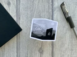Surviving not Thriving Ruins Sticker