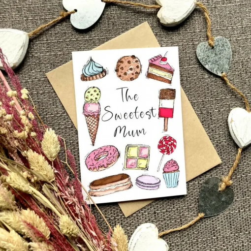 The Sweetest Mum Mother's Day Greetings Card