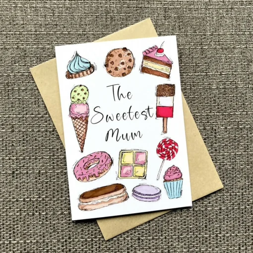 The Sweetest Mum Mother's Day Greetings Card