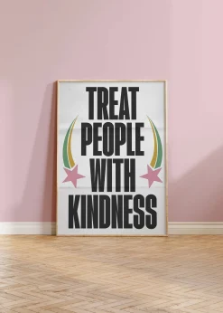Treat People With Kindness Print