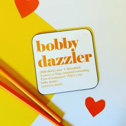 Yorkshire Sayings Coaster - bobby dazzler