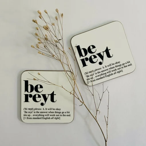 Yorkshire Sayings Coaster - be reyt