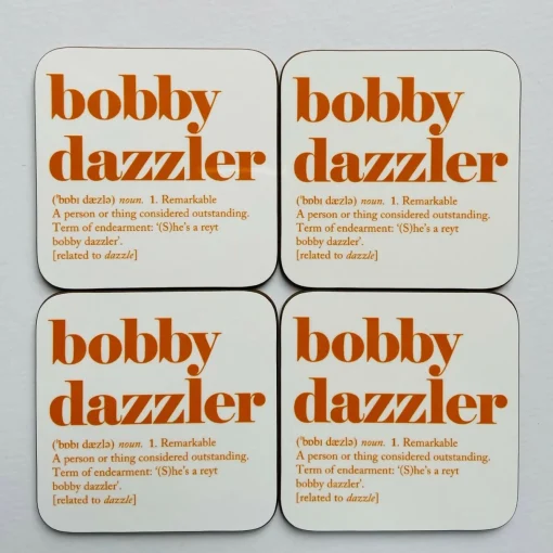 Yorkshire Sayings Coaster - bobby dazzler