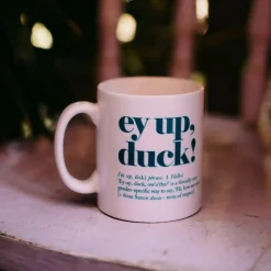 Yorkshire Sayings Mug - ey up duck