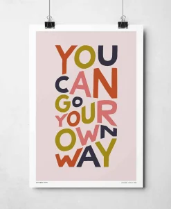 You Can Go Your Own Way | Unique Home Decor | Art & Soul