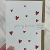 You’re My Favourite Valentine Card